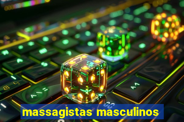 massagistas masculinos